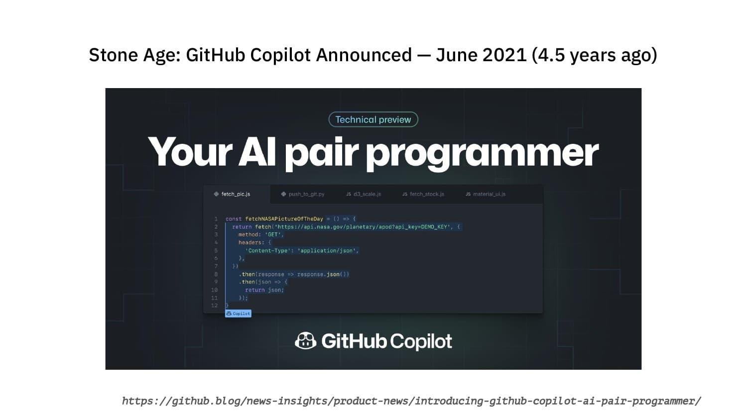 Stone Age: GitHub Copilot announced — June 2021