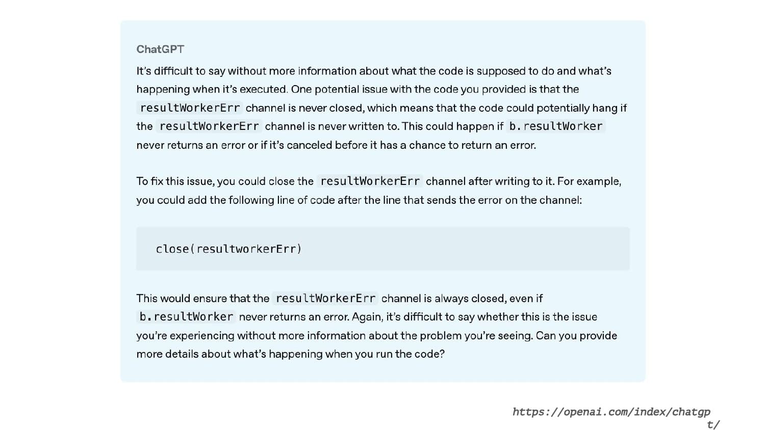 Early ChatGPT response identifying a never-closed Go channel bug