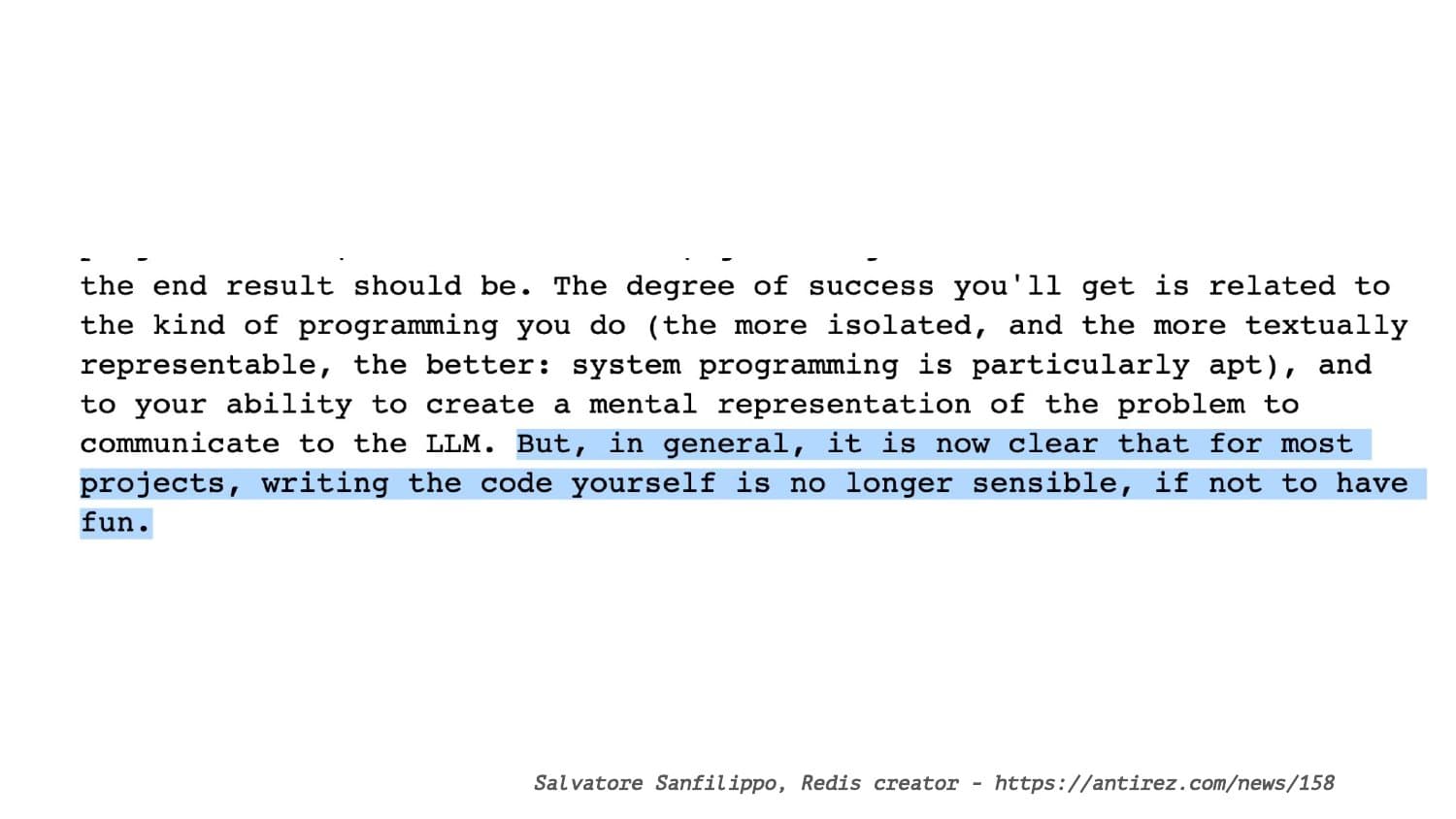 Antirez 2026 update: 'for most projects, writing the code yourself is no longer sensible'