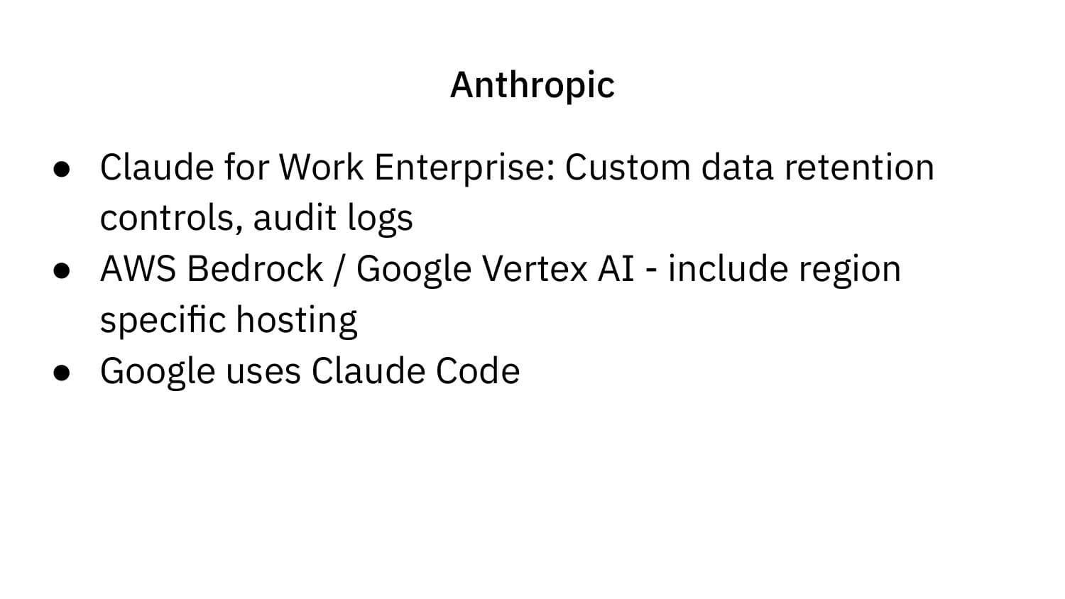 Anthropic compliance: Claude for Work Enterprise, AWS Bedrock, Google Vertex AI