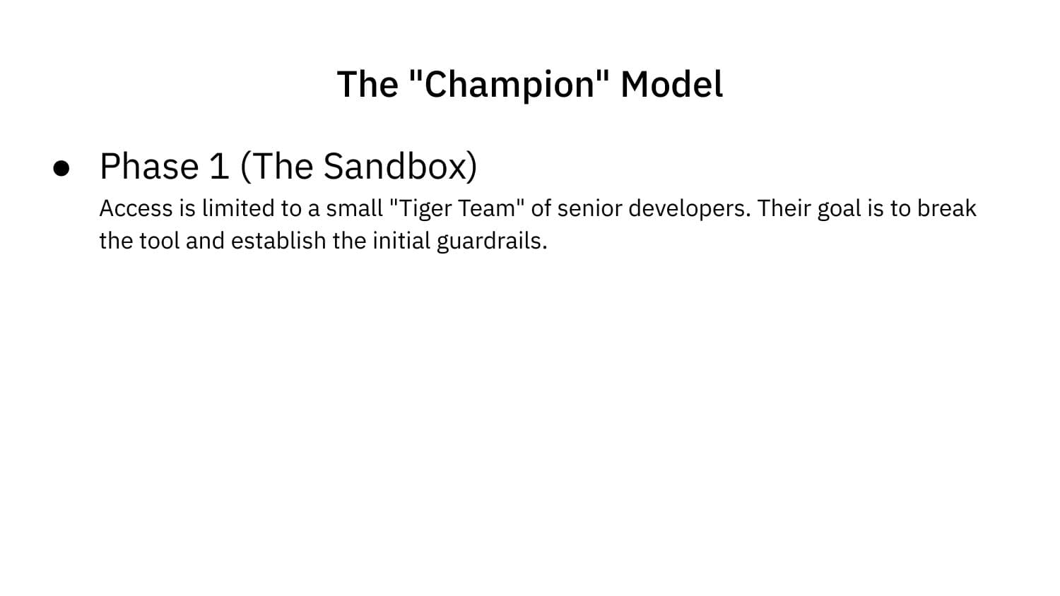 The Champion Model — Phase 1: The Sandbox