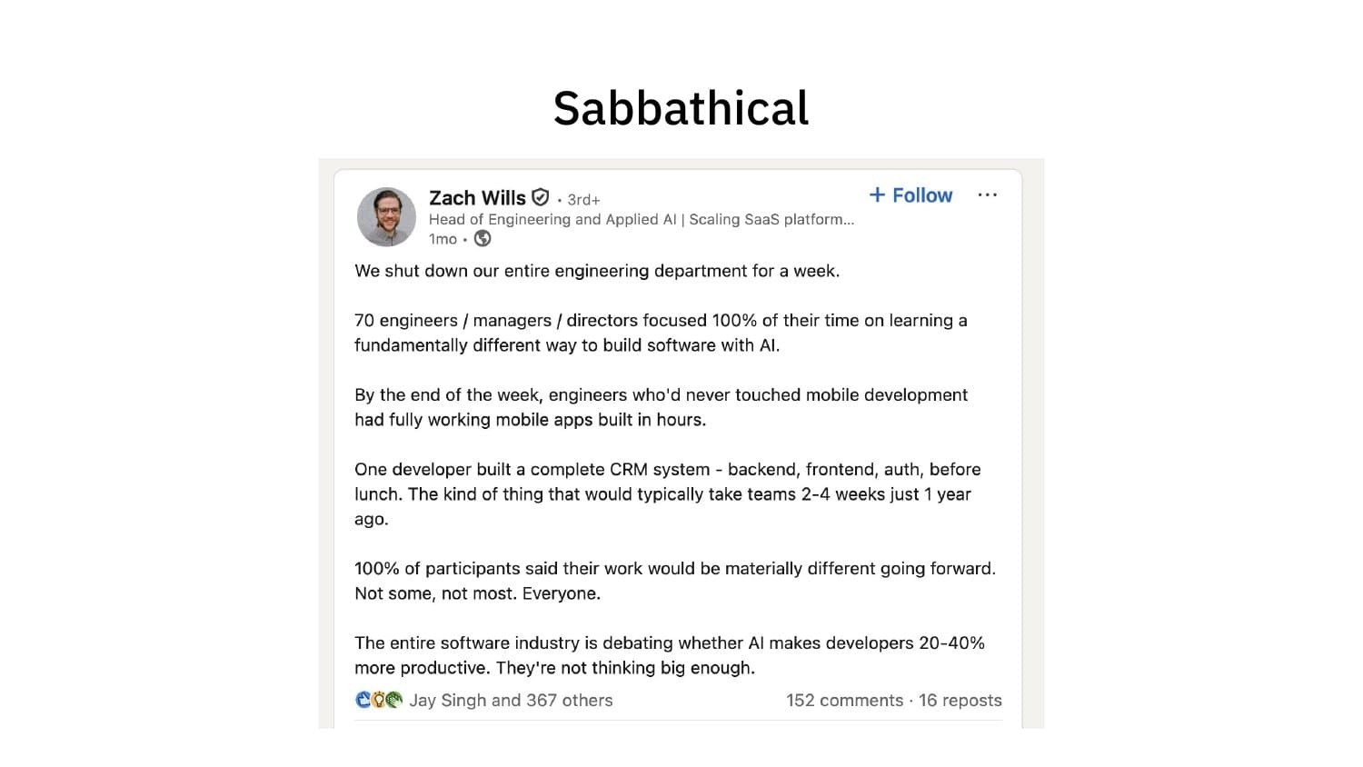 Sabbatical: Zach Wills LinkedIn post — shut down engineering for a week, 70 engineers learning AI software development